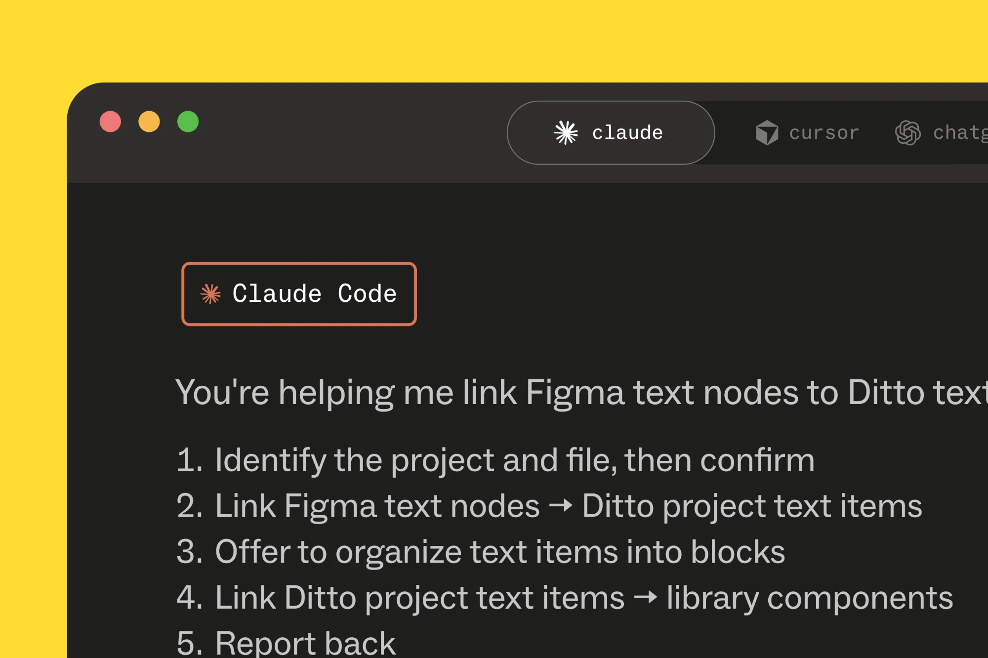 A Claude Code terminal window on a yellow background, listing the steps for linking Figma text nodes to Ditto text items.