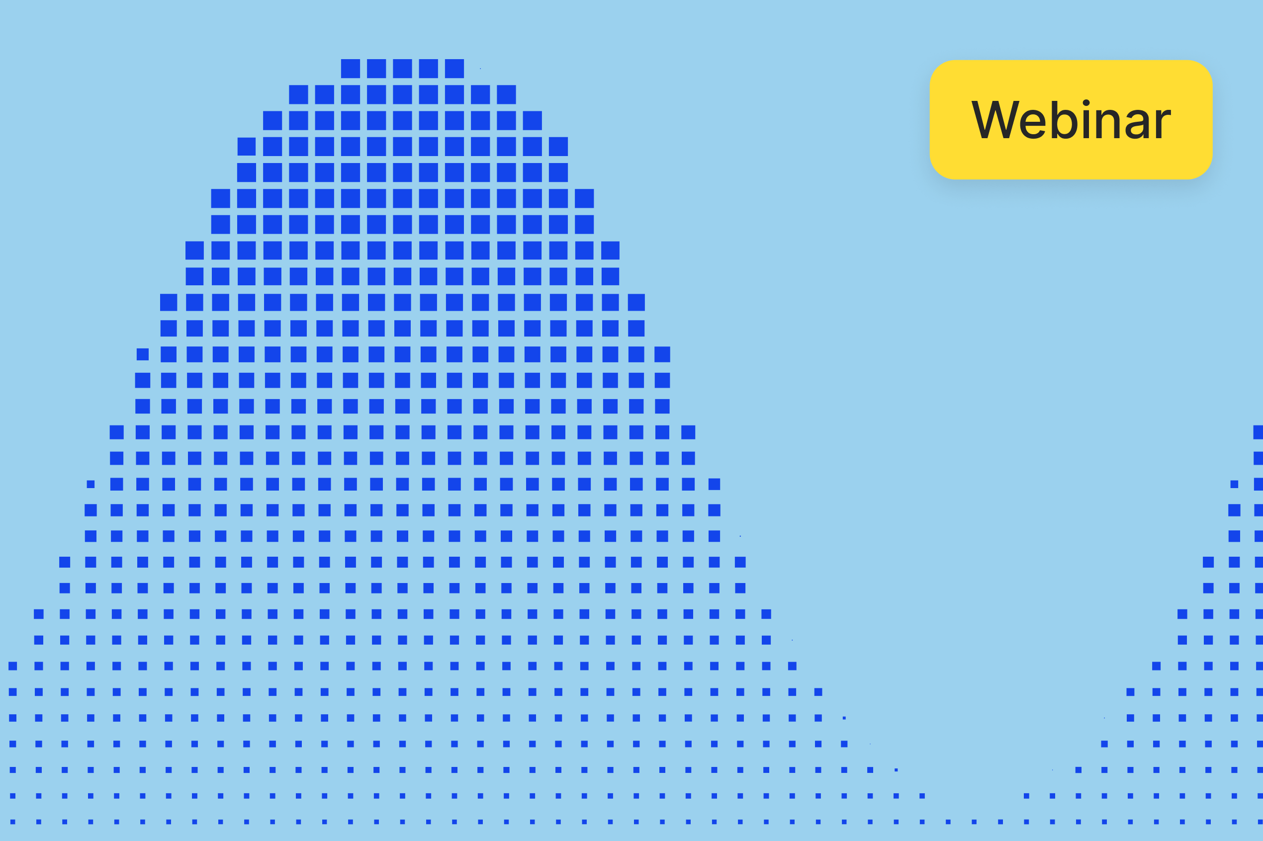 A blue pixelated bell curve on a light blue background, with a yellow Webinar label.